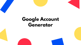 Effortless Google Account Generator: Your Ultimate Solution