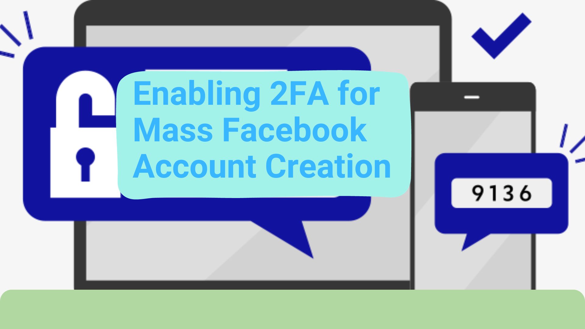 The Importance of Enabling 2FA for Mass Facebook Account Creation